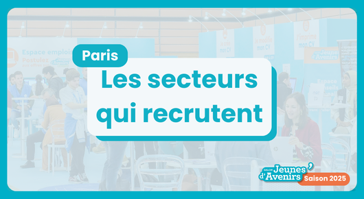 Les secteurs présents à&nbsp;Jeunes d&rsquo;Avenirs Paris